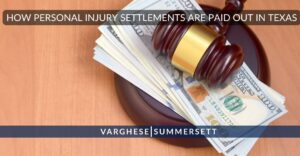 How Personal Injury Settlements are Paid Out in Texas