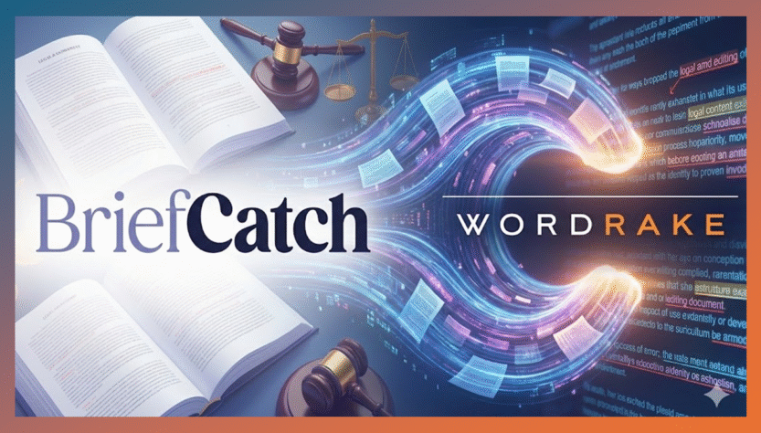 in-a-marriage-of-legal-editing-tools,-briefcatch-has-acquired-wordrake-and-its-12-editing-patents